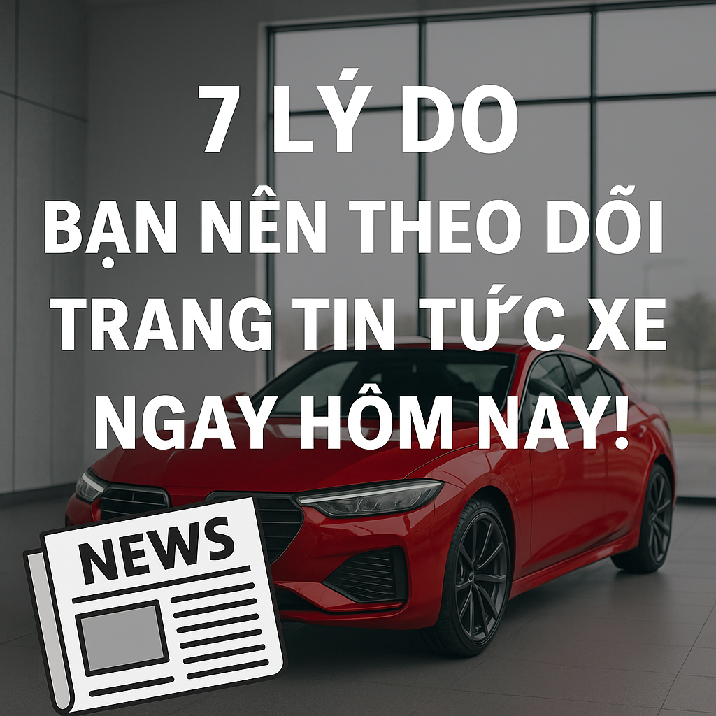Tin Tức Xe